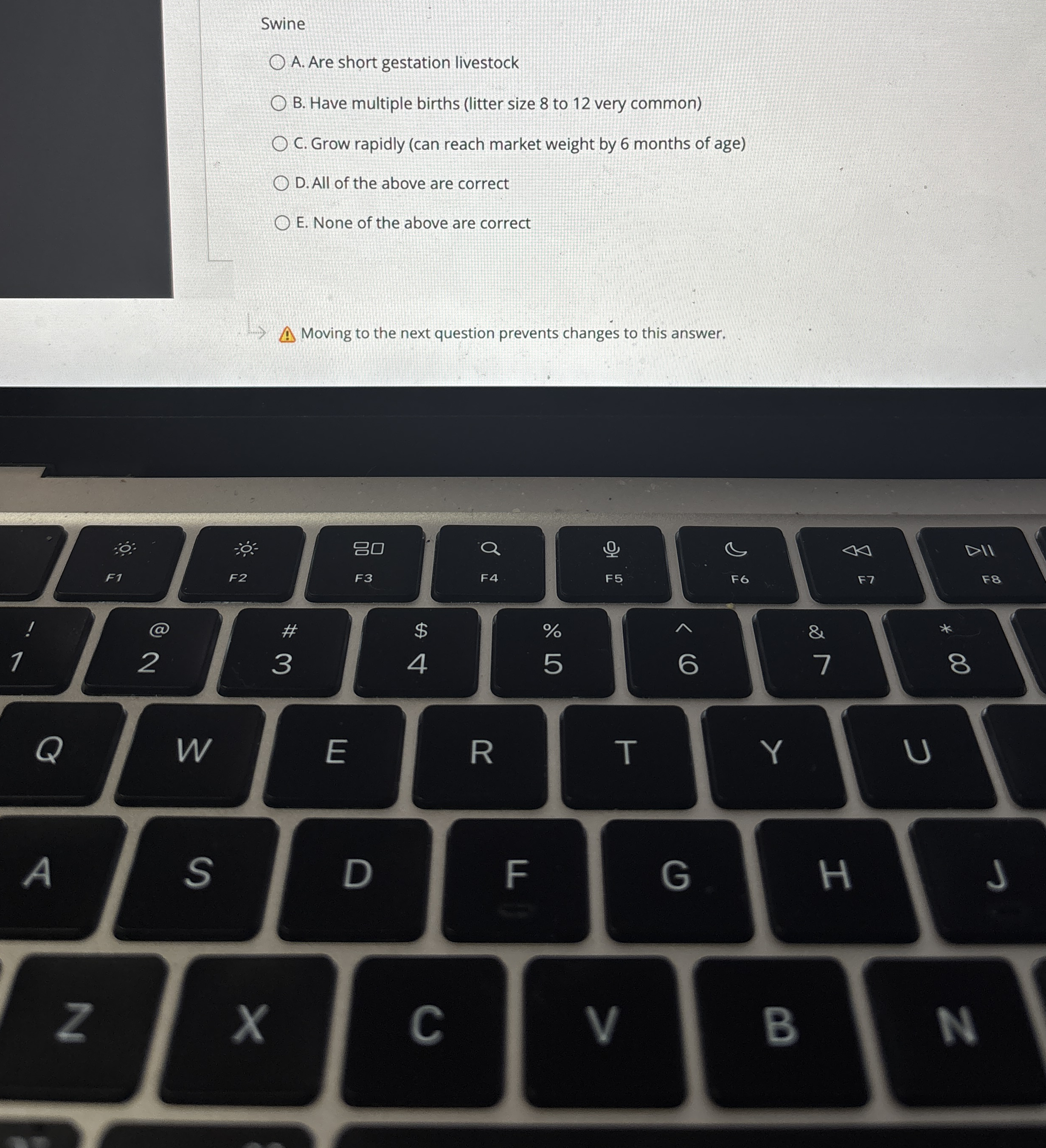 Swine A . Are short gestation livestock B . Have