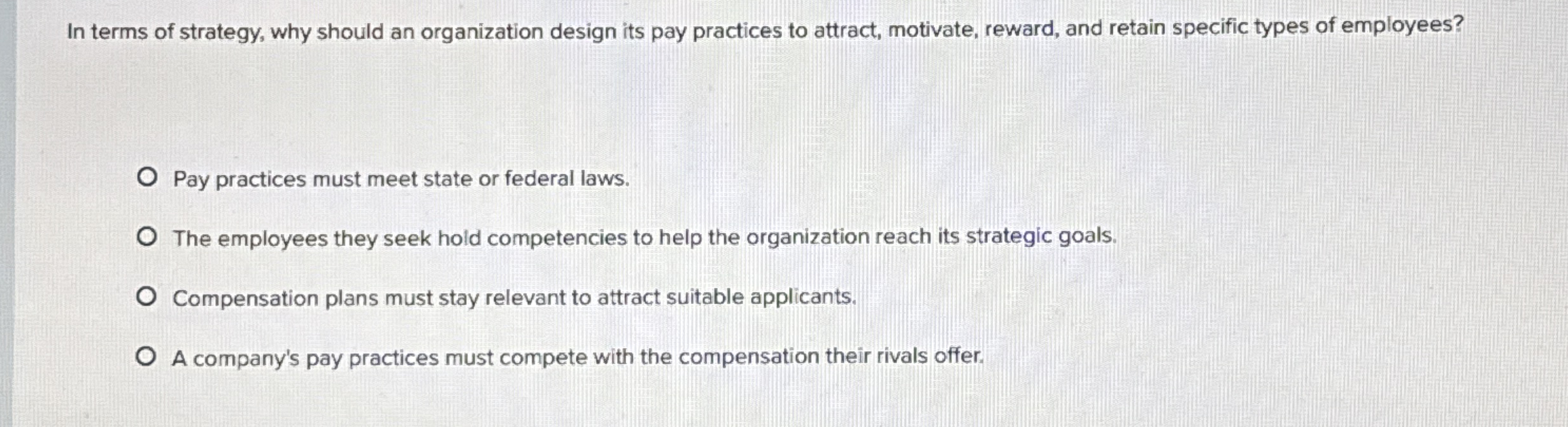 In terms of strategy, why should an organization