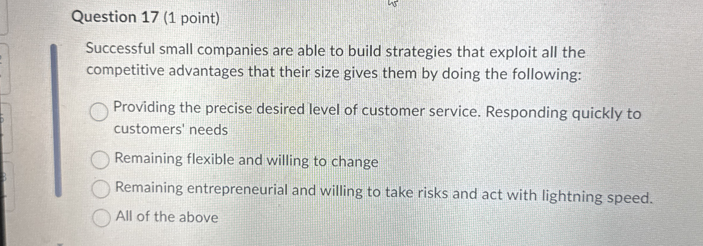 Question 1 7 ( 1 point ) Successful small