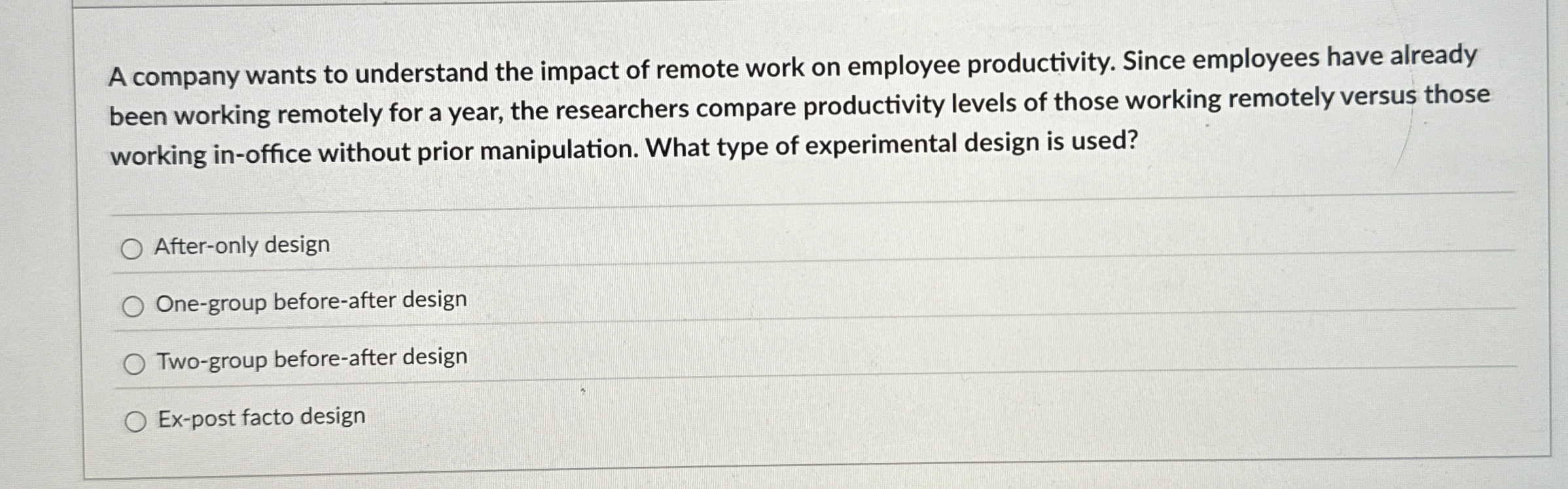 A company wants to understand the impact of