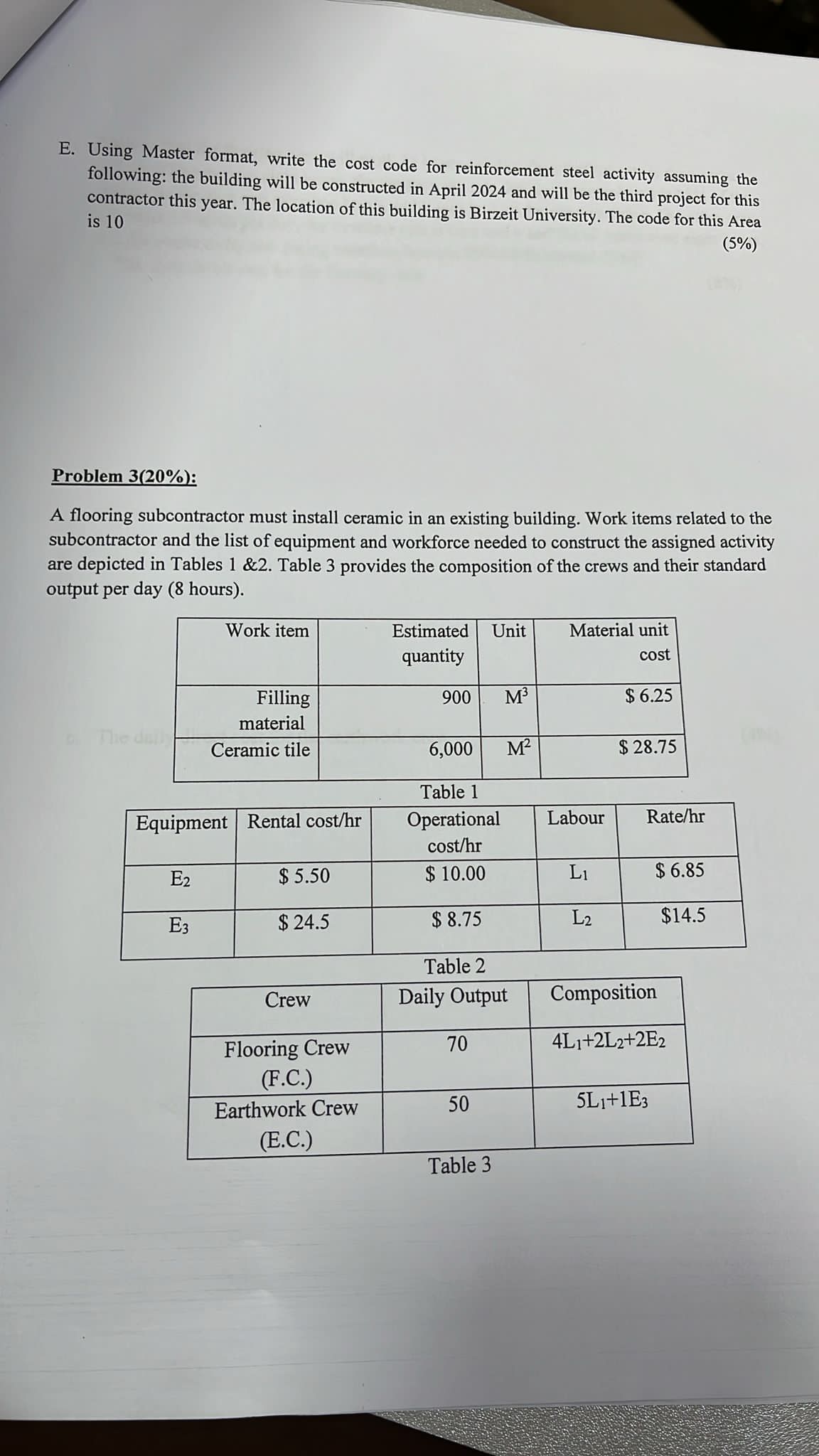 Problem 4 ( 2 0 % ) : The following table shows