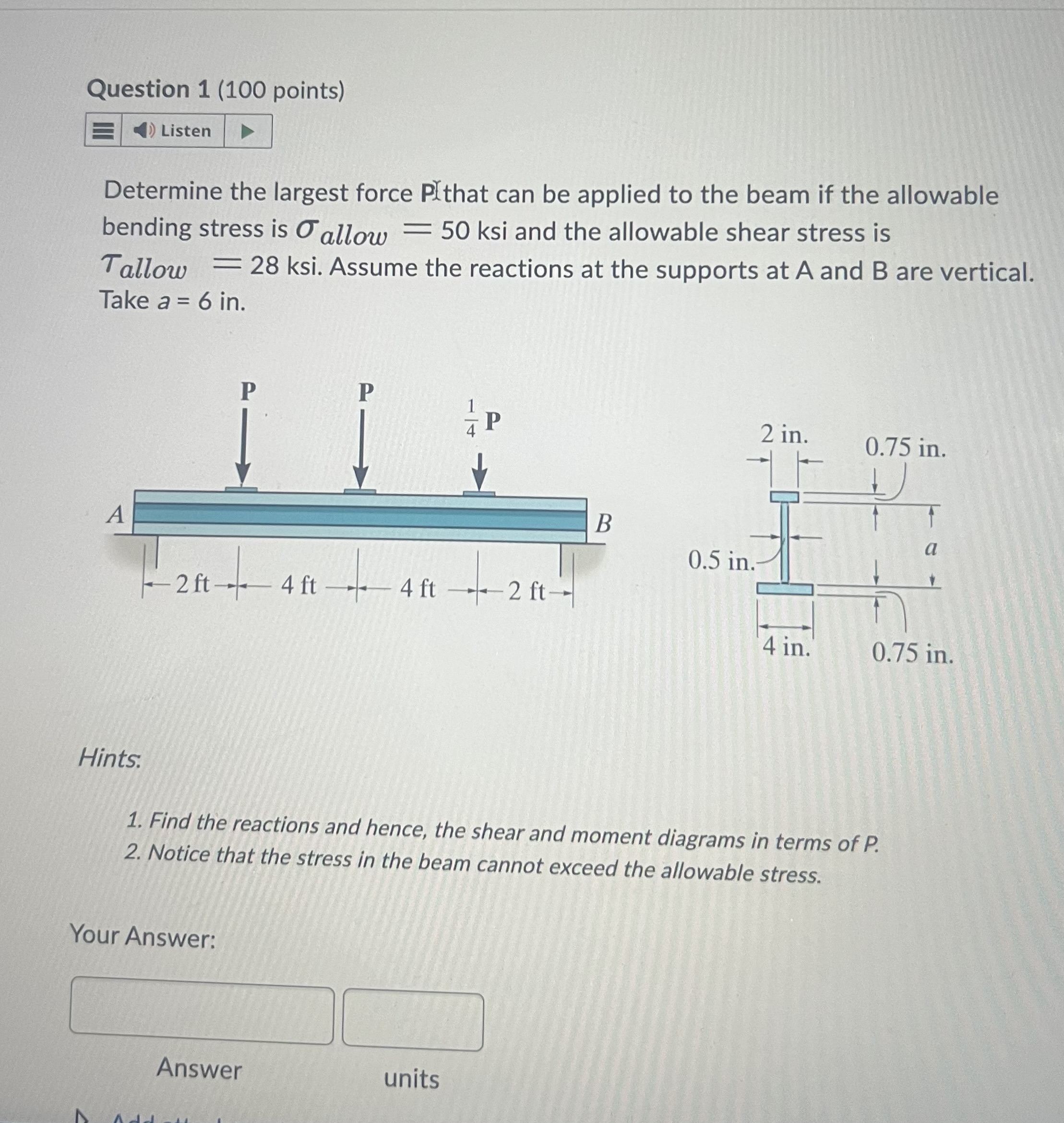 Question 1 ( 1 0 0 points ) Determine the largest