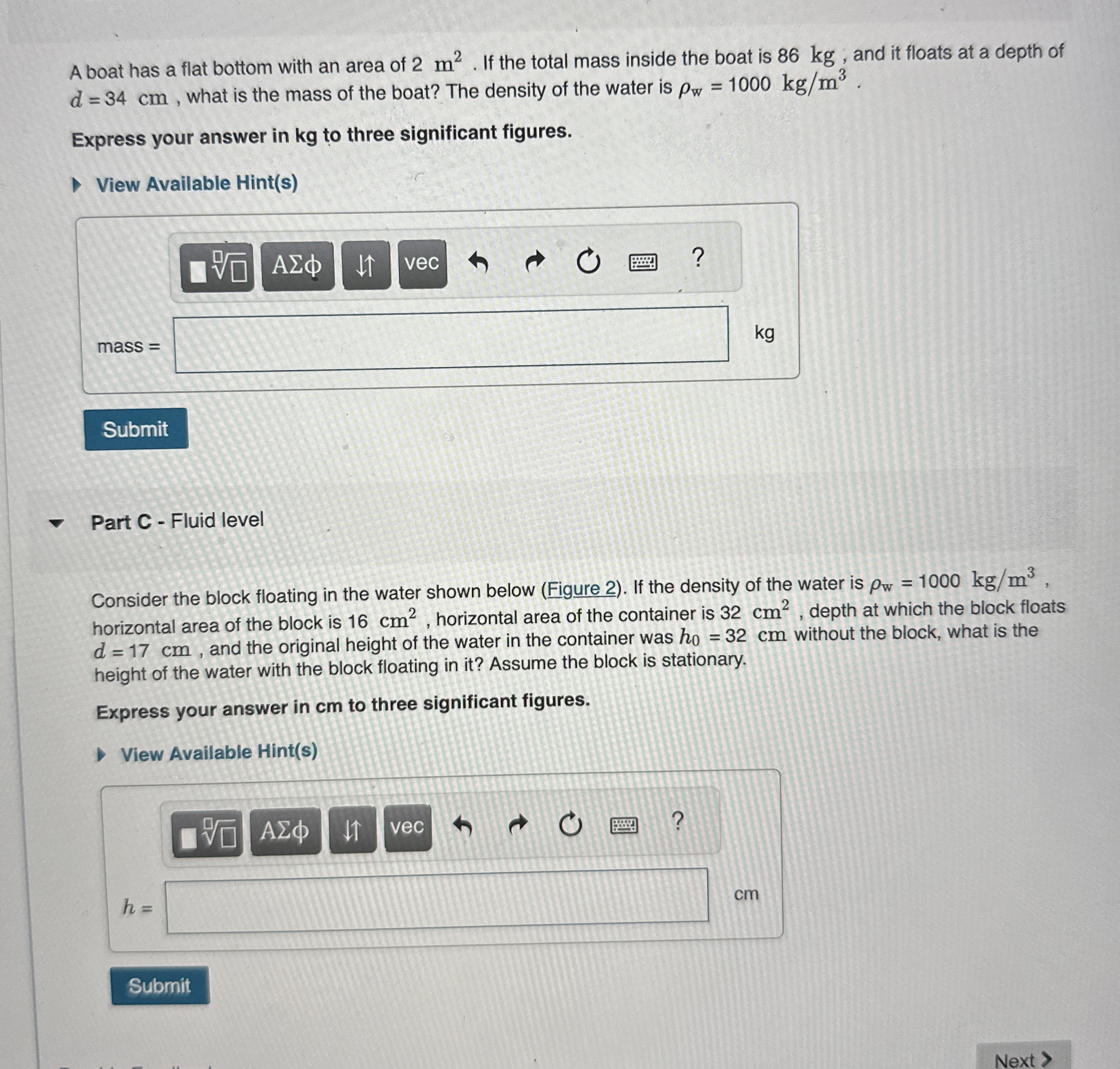 A boat has a flat bottom with an area of 2 m 2 .