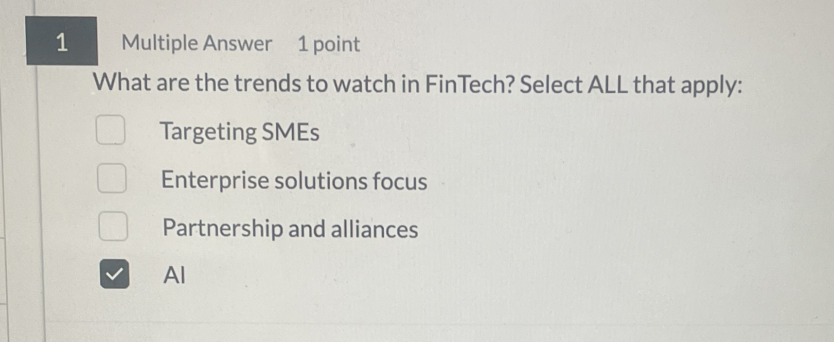 1 Multiple Answer 1 point What are the trends to