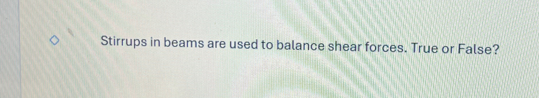 Stirrups in beams are used to balance shear