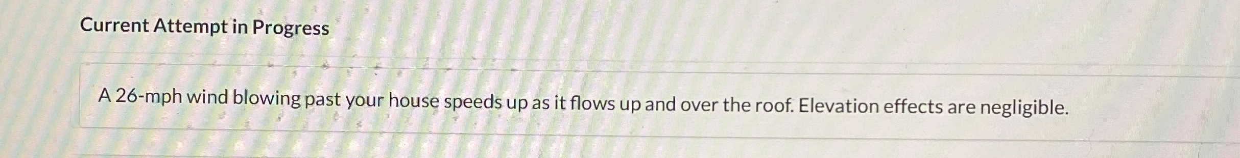 Current Attempt in Progress A 2 6 - mph wind