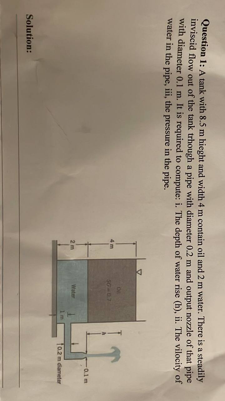 Question 1 : A tank with 8 . 5 m hieght and width