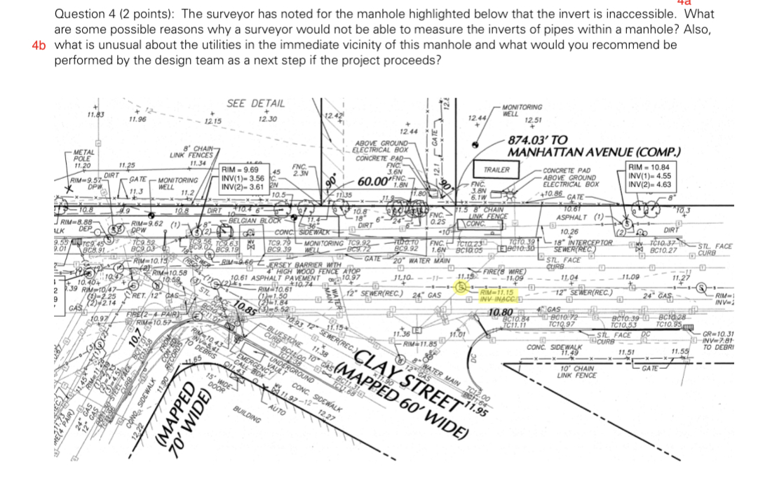 Question 4 ( 2 points ) : The surveyor has noted
