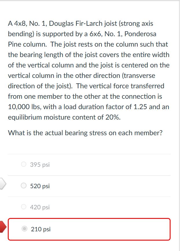 A 4 x 8 , No . 1 , Douglas Fir - Larch joist (