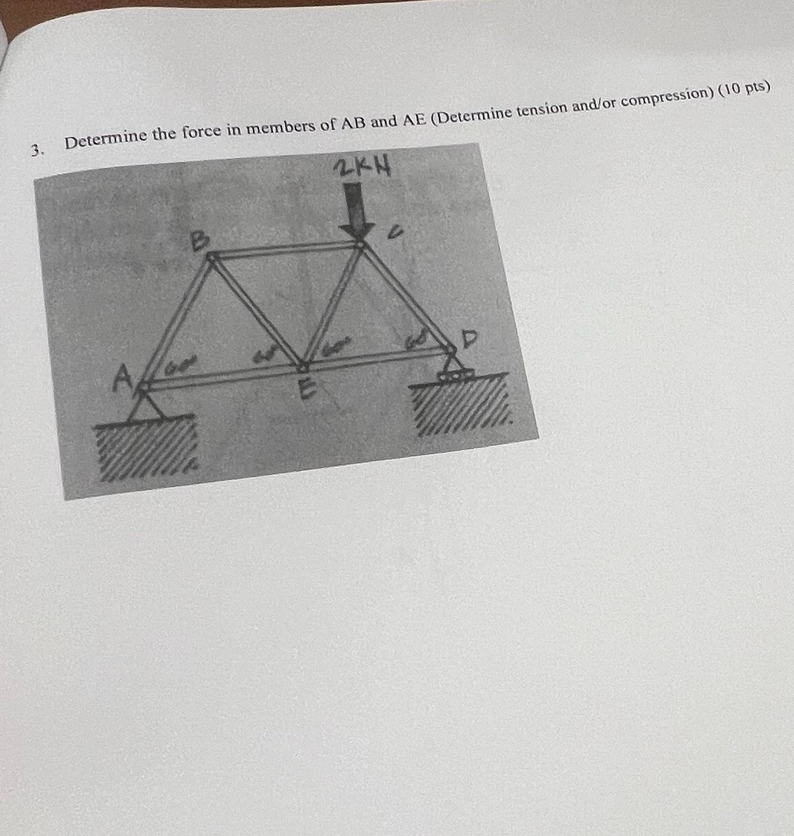 Determine the force in members of A B and A E (