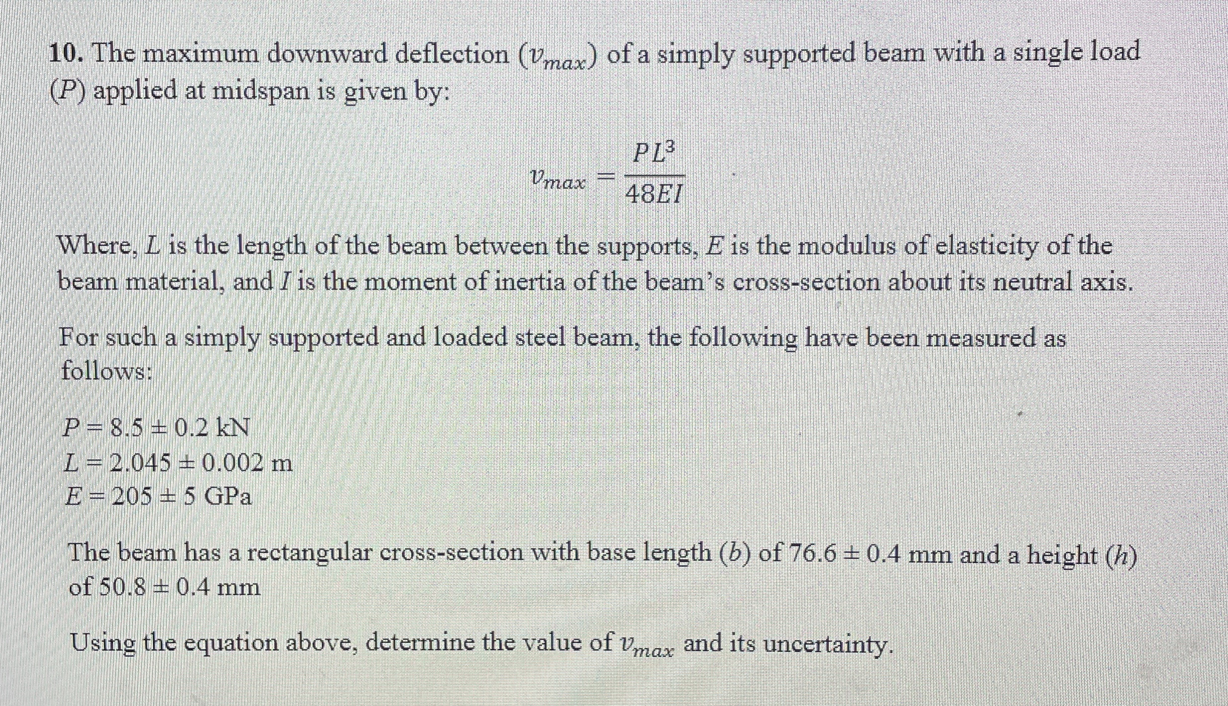 1 0 . The maximum downward deflection ( vmax ) of