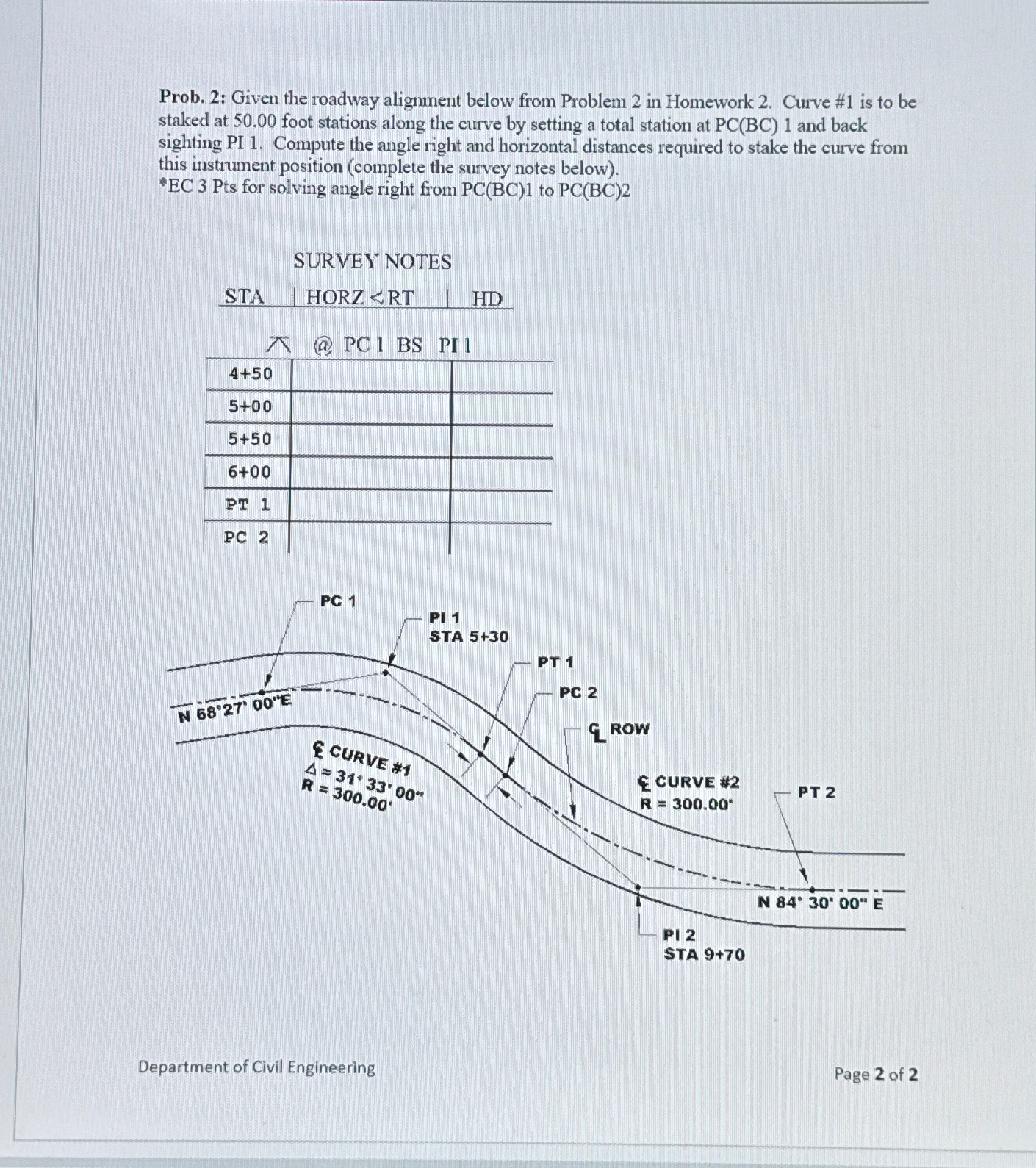 Prob. 2 : Given the roadway alignment below from