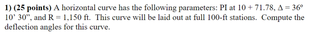 ( 2 5 points ) A horizontal curve has the