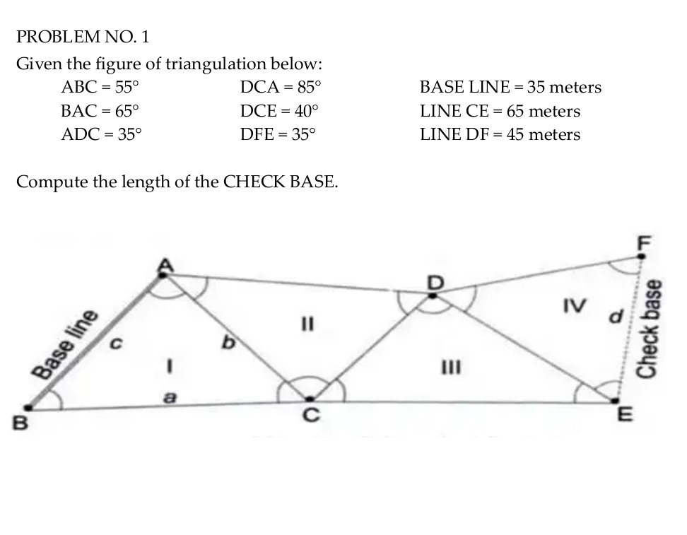 PROBLEM NO . 1 Given the figure of triangulation