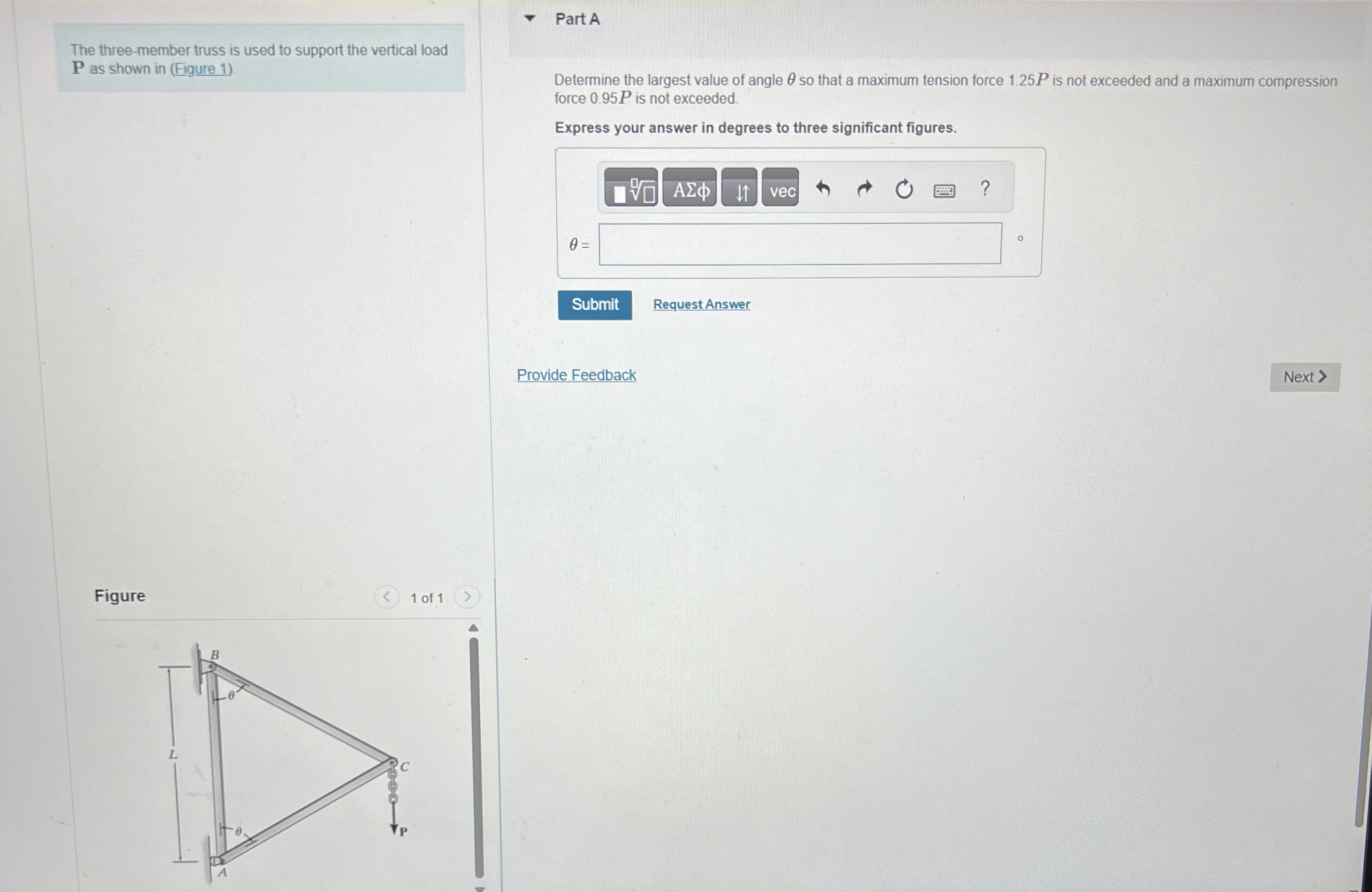 Part A Determine the largest value of angle so