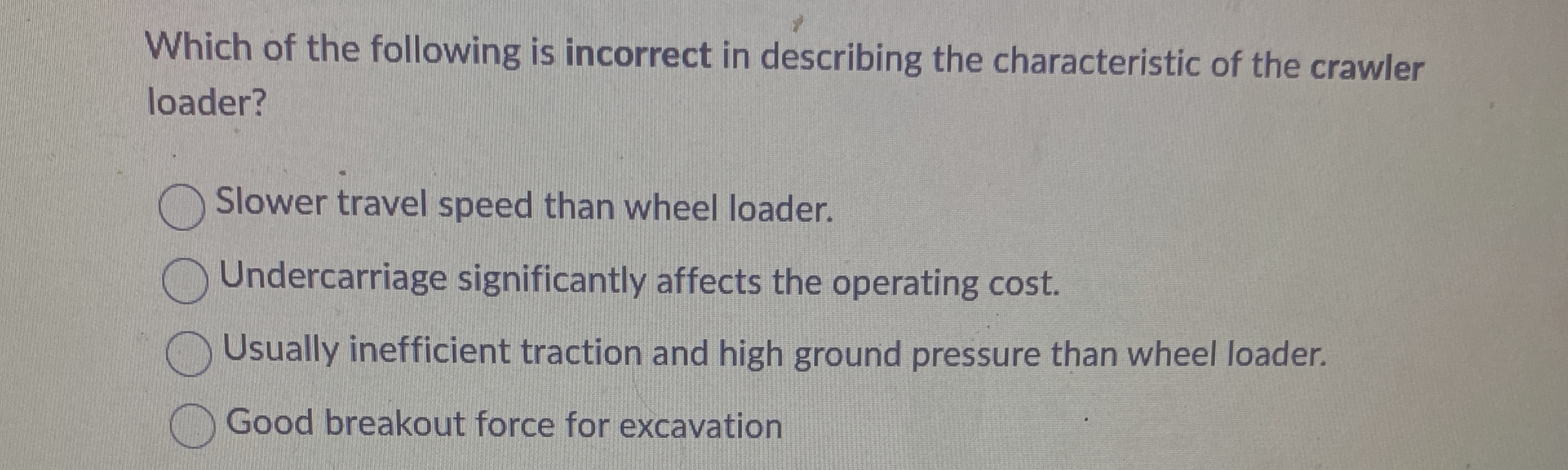 Which of the following is incorrect in describing