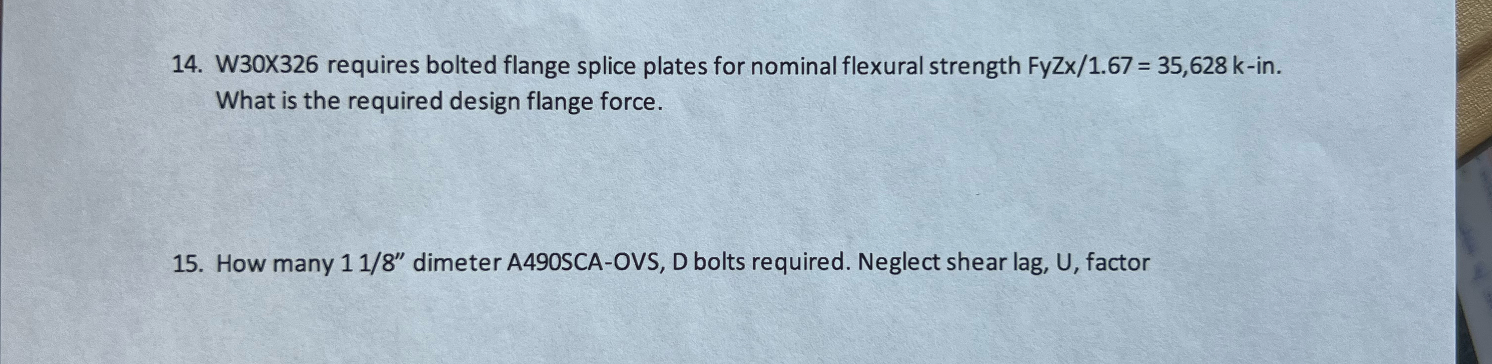 W 3 0 X 3 2 6 requires bolted flange splice