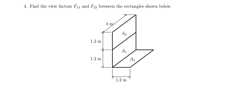 Find the view factors F 1 3 and F 2 3 between the