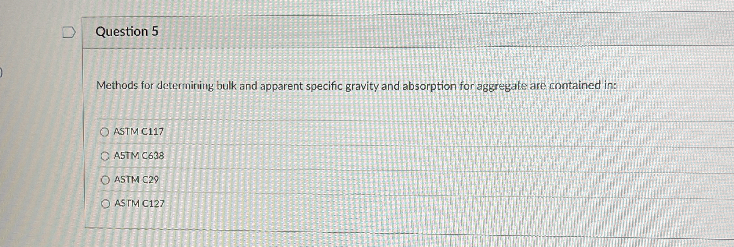 Question 5 Methods for determining bulk and