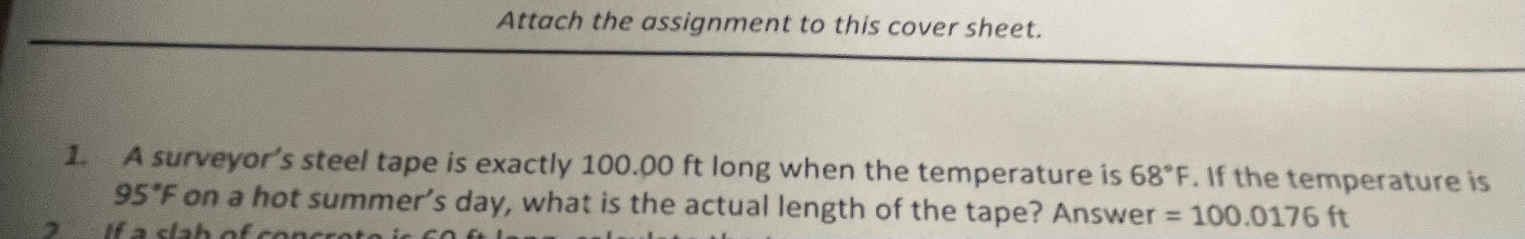 A surveyor's steel tape is exactly 1 0 0 . 0 0 f
