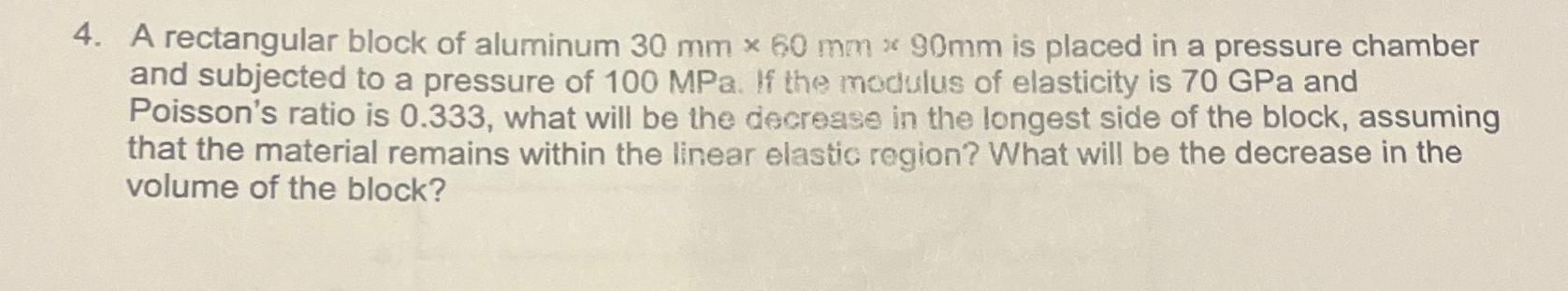 A rectangular block of aluminum 3 0 m m 6 0 m m 9