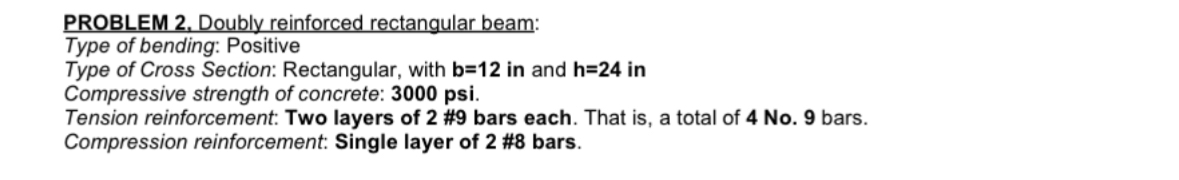 PROBLEM 2 , Doubly reinforced rectangular beam: