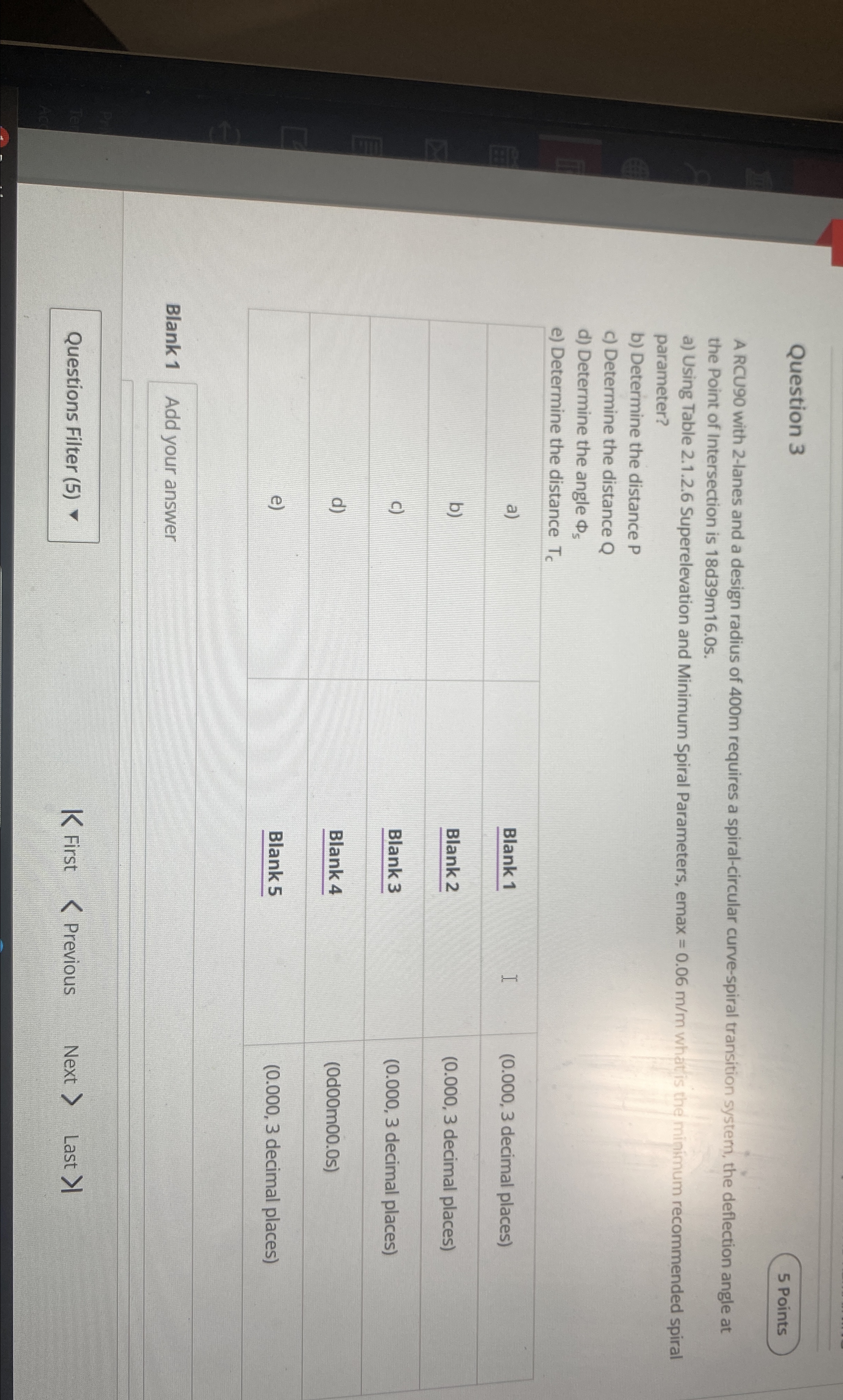 Question 3 A RCU 9 0 with 2 - lanes and a design