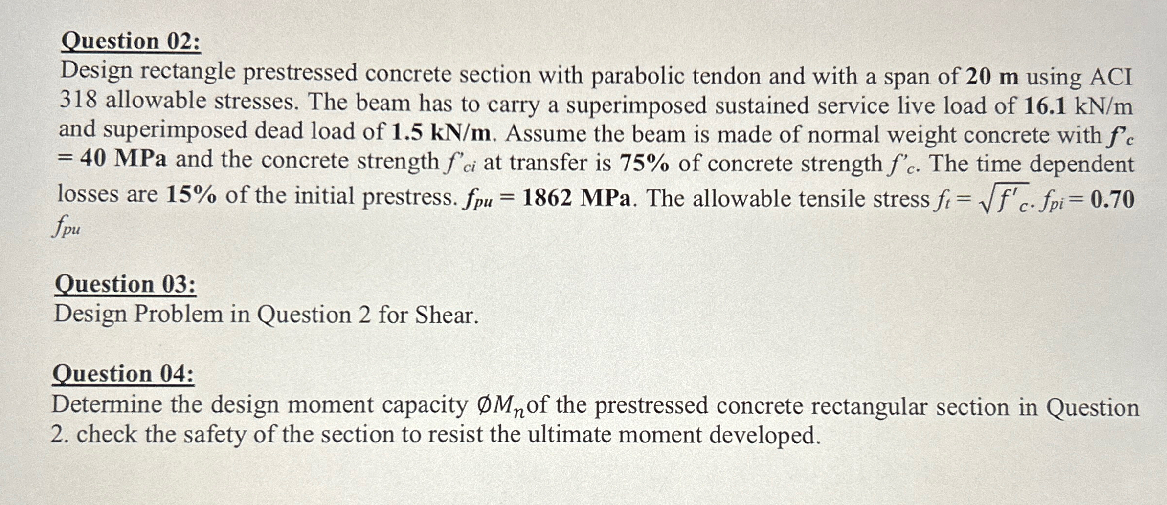 Question 0 2 : Design rectangle prestressed