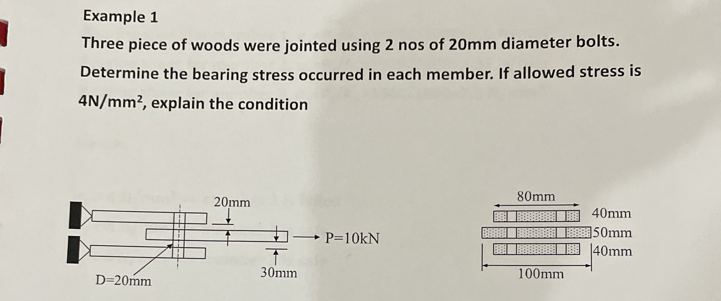 Example 1 Three piece of woods were jointed using