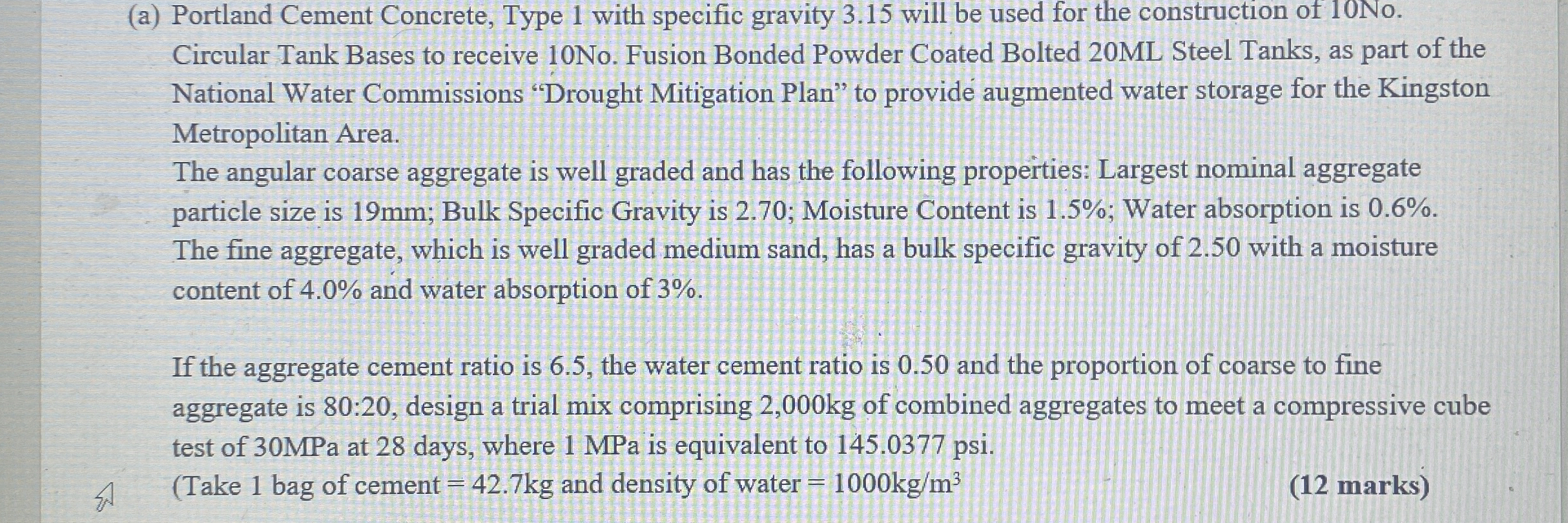 ( a ) Portland Cement Concrete, Type 1 with