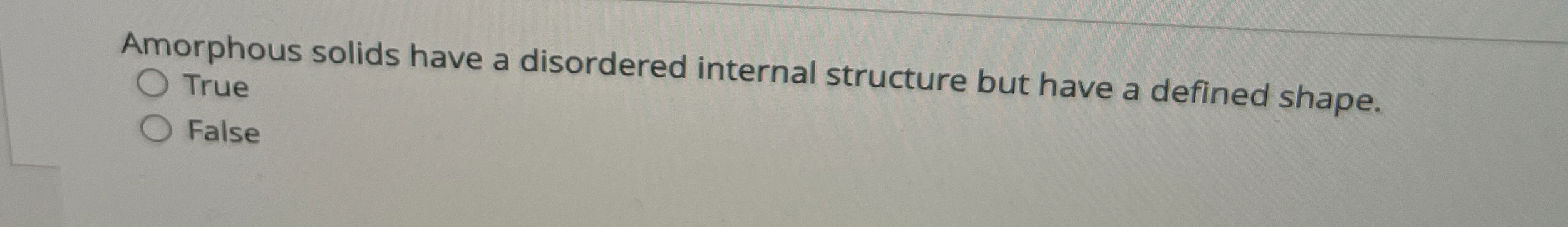 Amorphous solids have a disordered internal