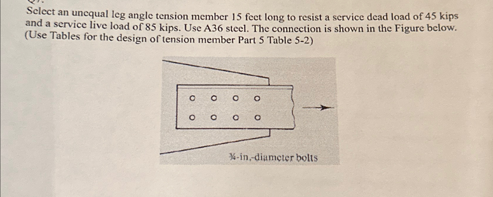 Select an unequal leg angle tension member 1 5
