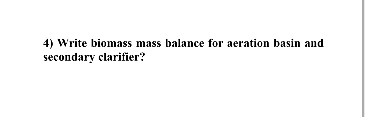 Write biomass mass balance for aeration basin and