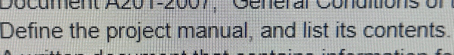 Define the project manual, and list its contents
