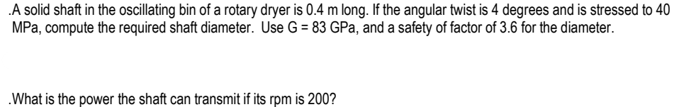 Ans. 2 0 mm and 1 3 1 5 kW . Show you step by