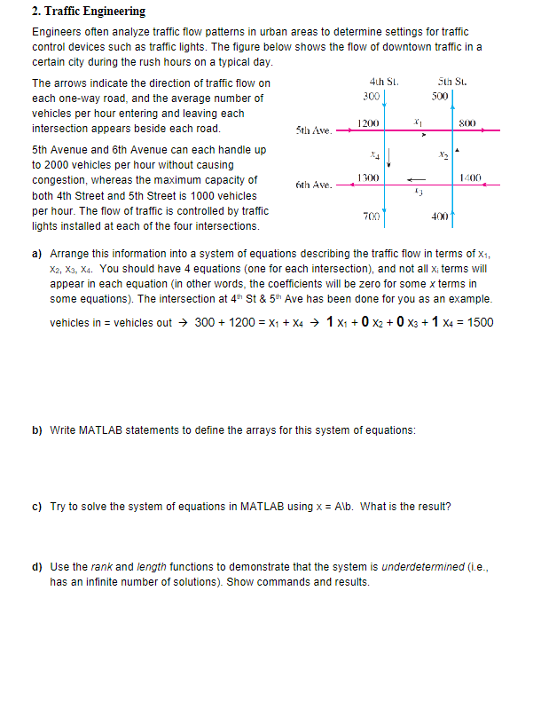 Traffic Engineering Engineers often analyze