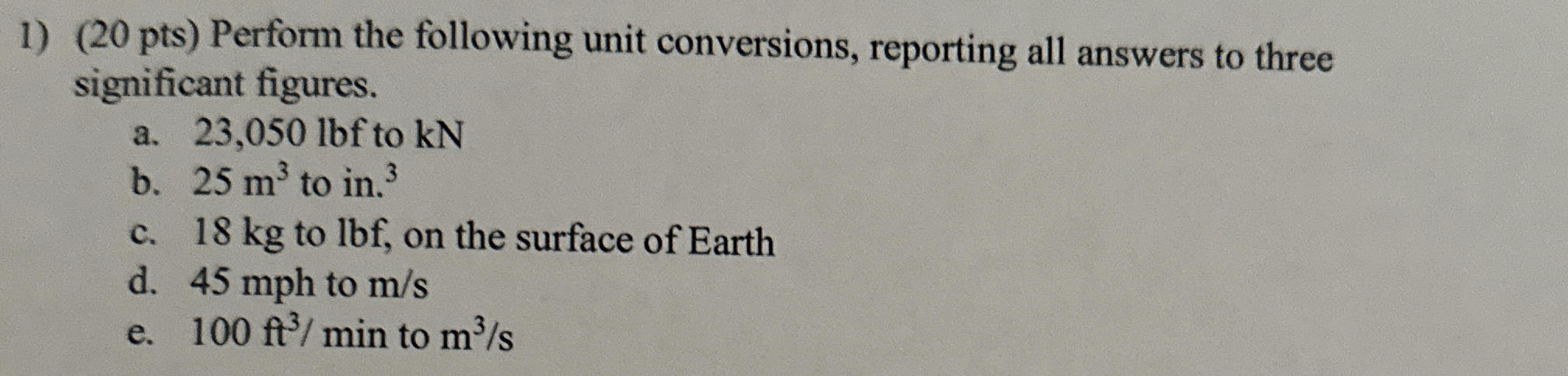 ( 2 0 pts ) Perform the following unit