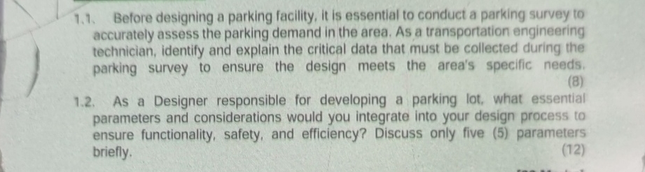 1 . 1 . Before designing a parking facility, it