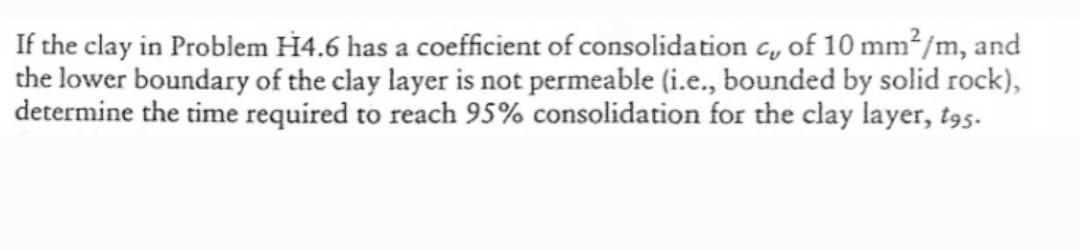 If the clay in Problem H 4 . 6 has a coefficient