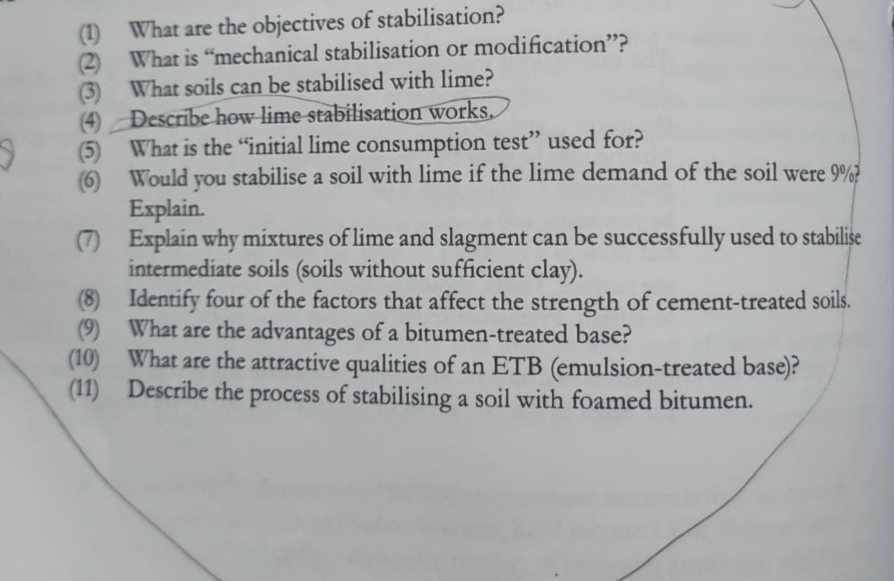 ( 1 ) What are the objectives of stabilisation? (