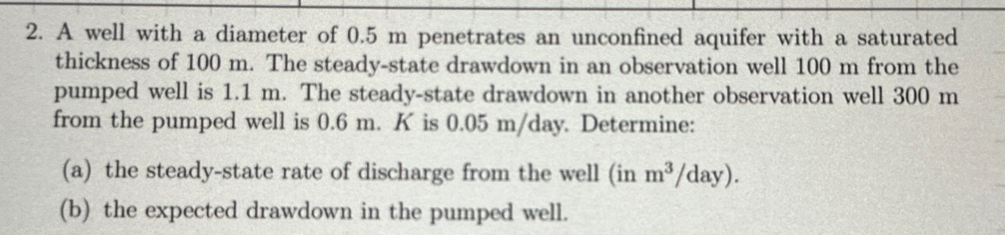 A well with a diameter of 0 . 5 m penetrates an