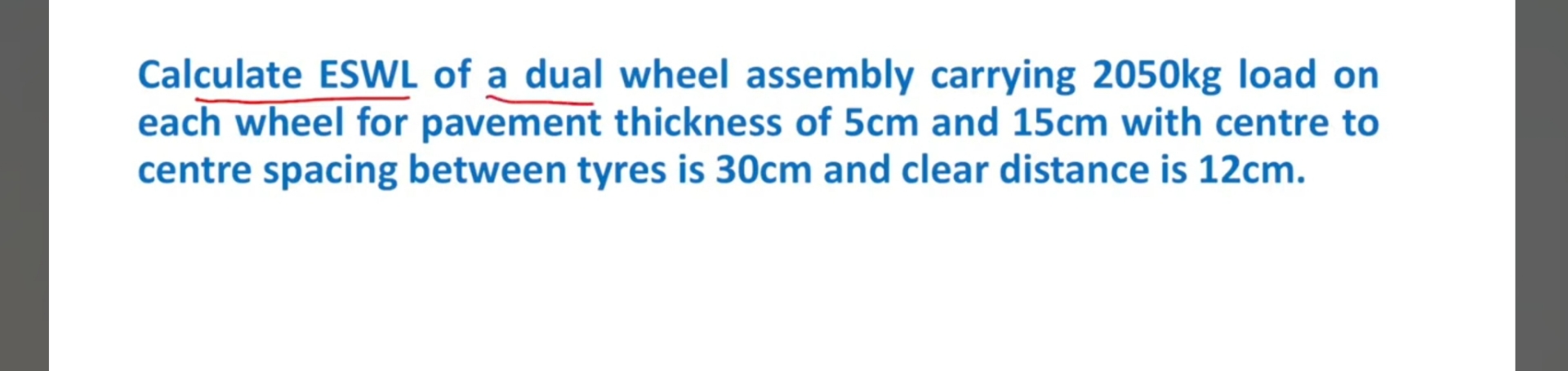 Calculate ESWL of a dual wheel assembly carrying