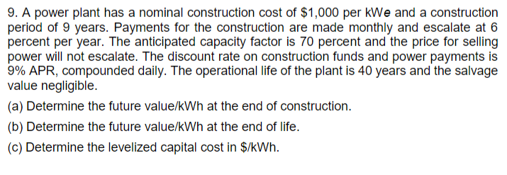 A power plant has a nominal construction cost of