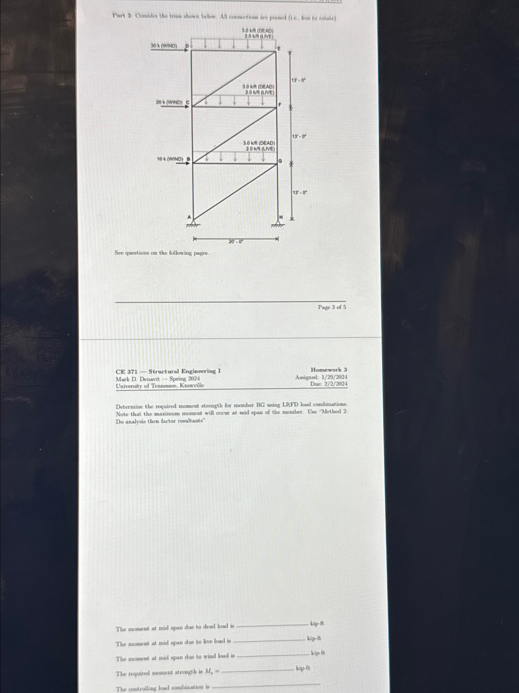 Part 2 : Consider the truss shown below. All