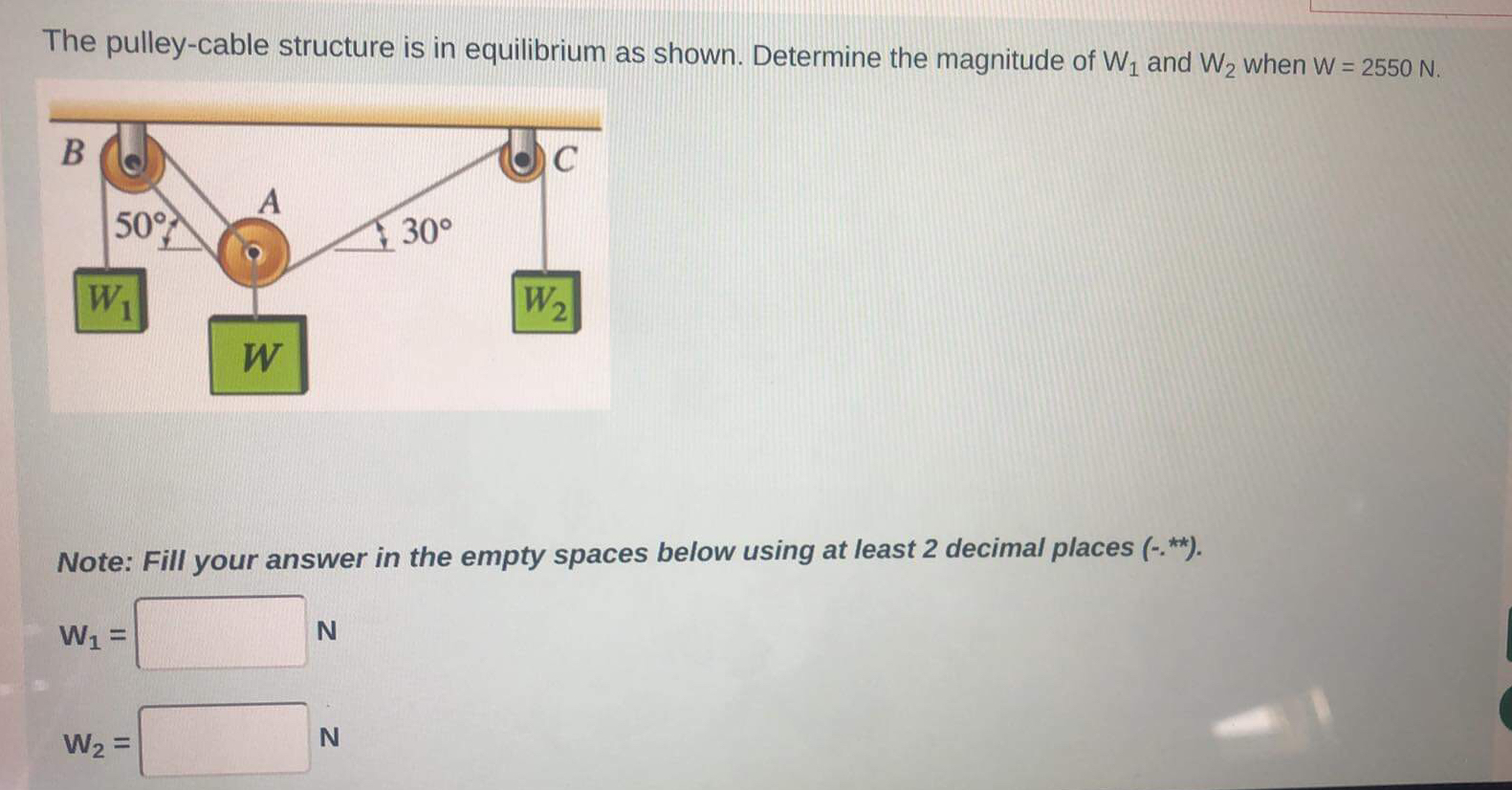 The pulley - cable structure is in equilibrium as