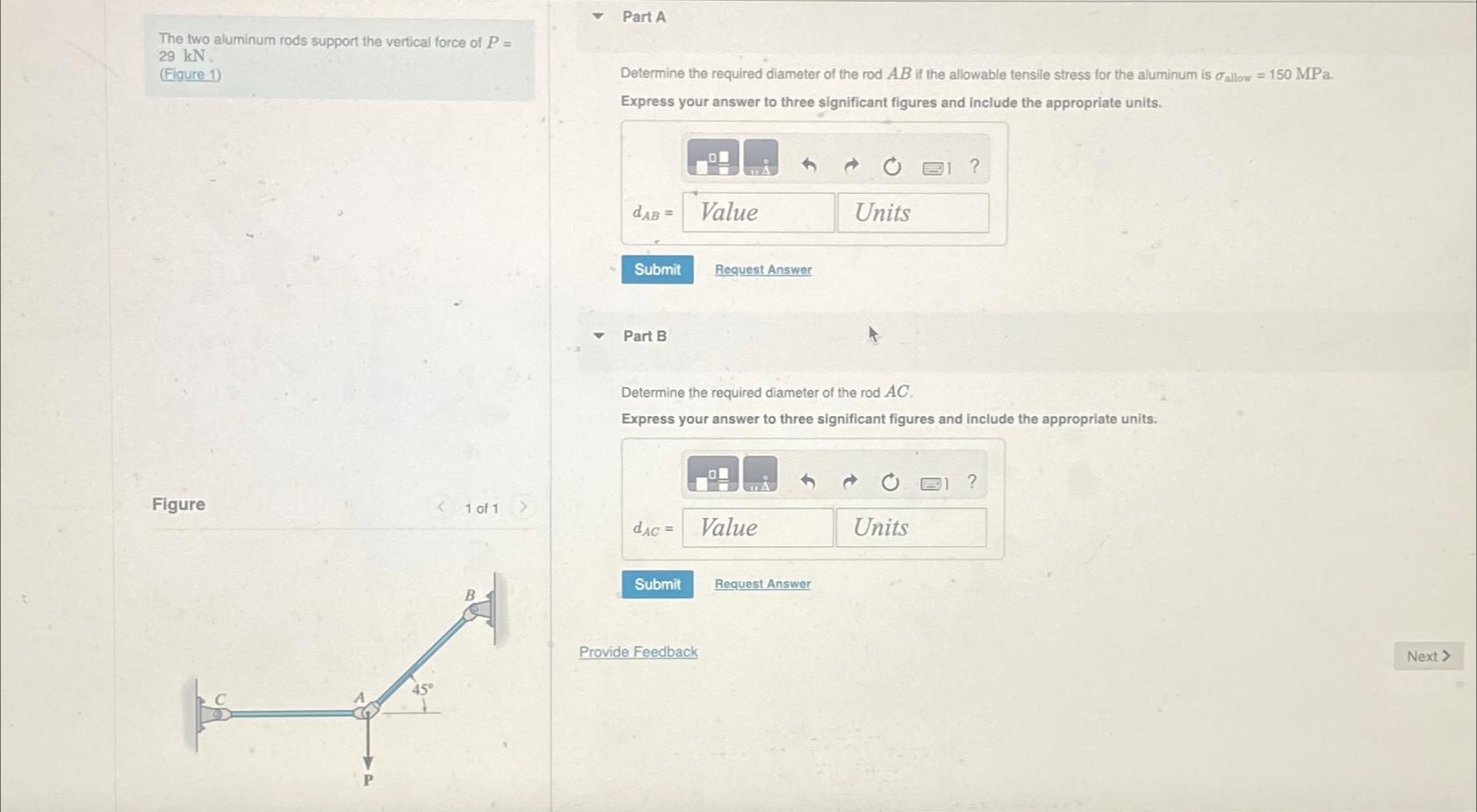 The two aluminum rods support the vertical force