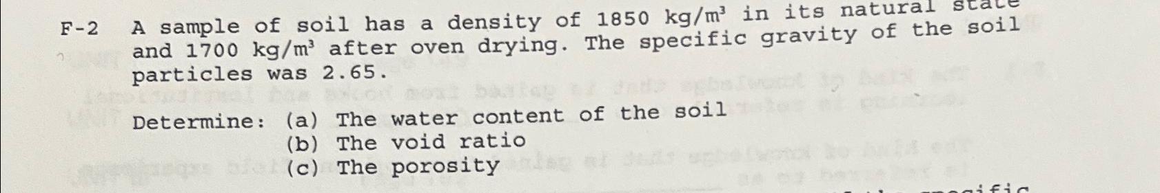 F - 2 A sample of soil has a density of 1 8 5 0 k