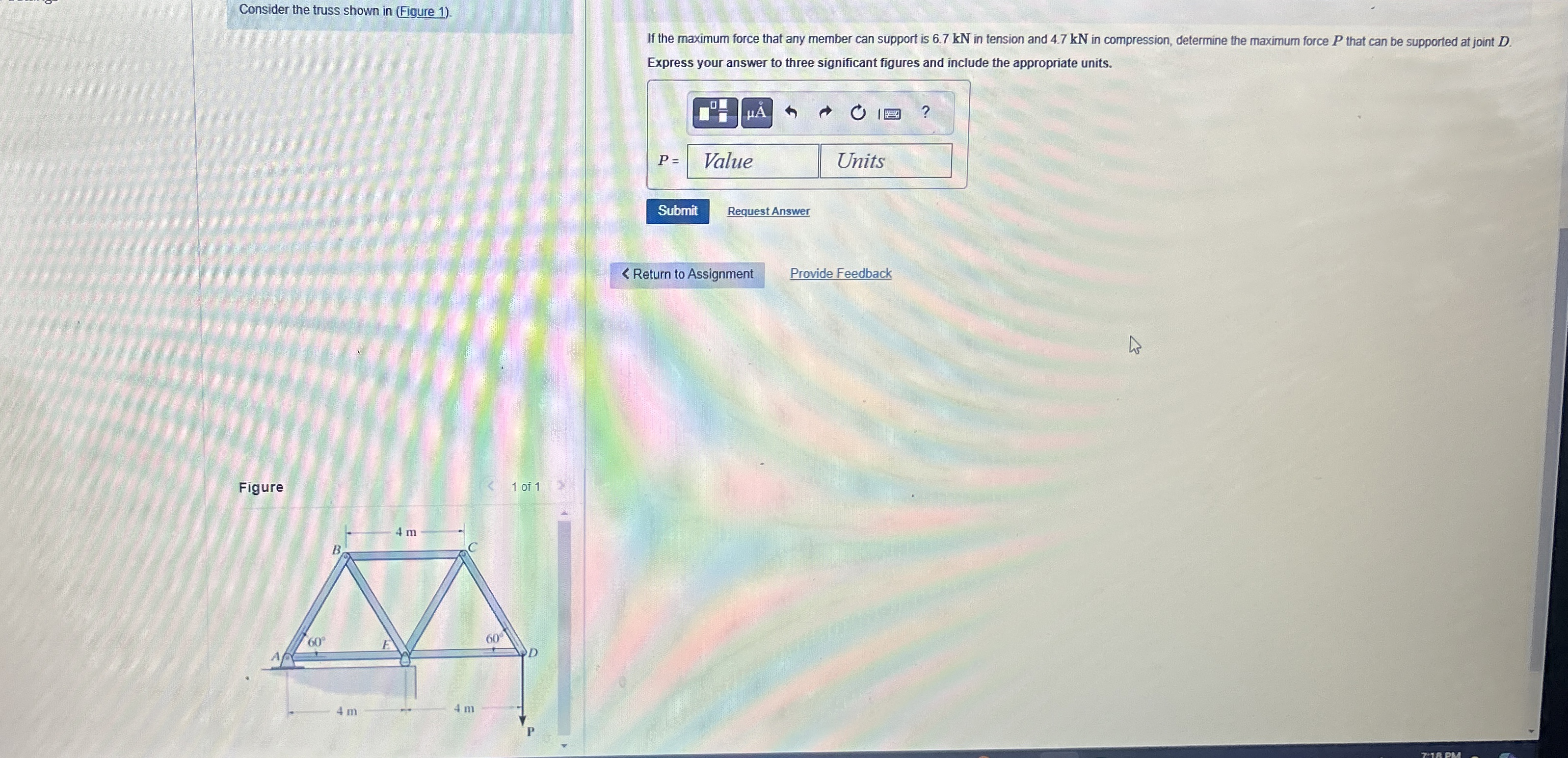 If the maximum force that any member can support