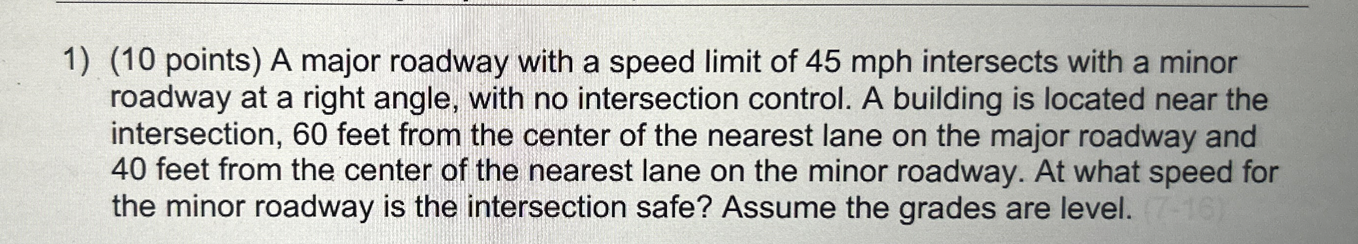 ( 1 0 points ) A major roadway with a speed limit