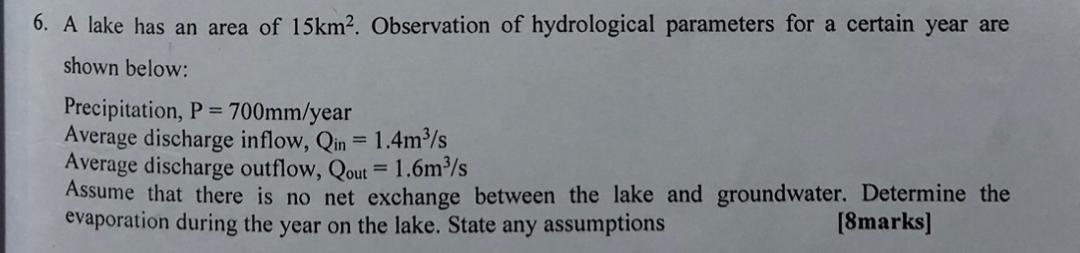 A lake has an area of 1 5 k m 2 . Observation of